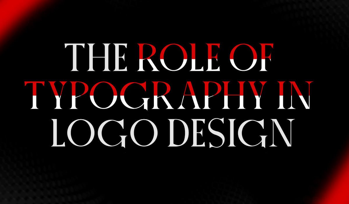 The Role of Typography in Logo Design